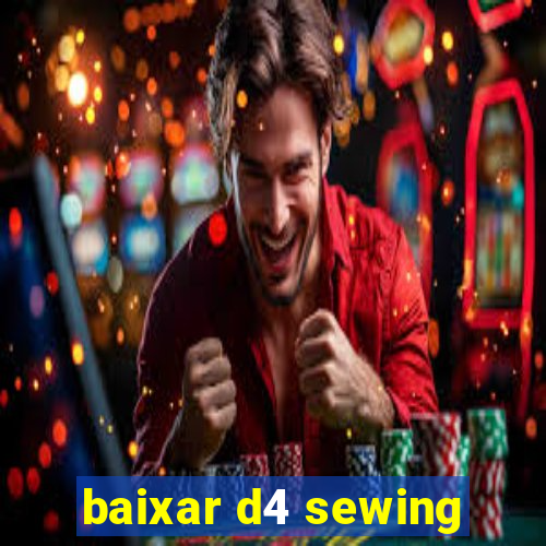 baixar d4 sewing